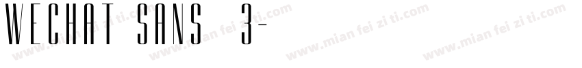 Wechat sans  3字体转换